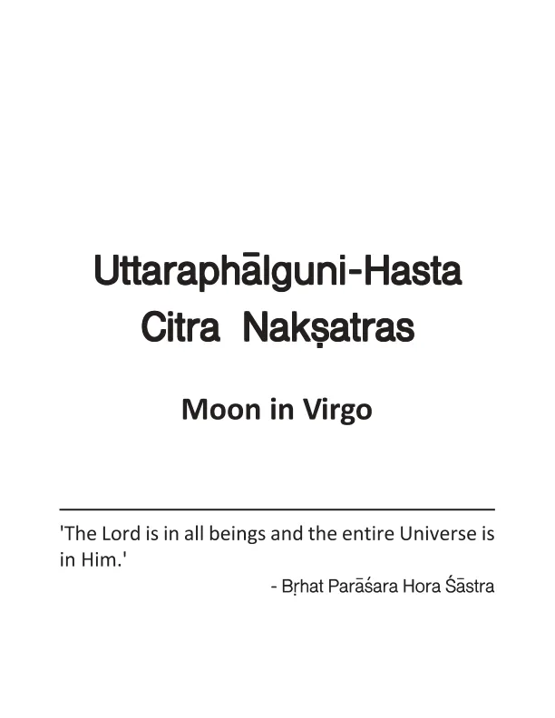 Uttaraphalguni-Hasta Citra Naksatras - Moon in Virgo - English